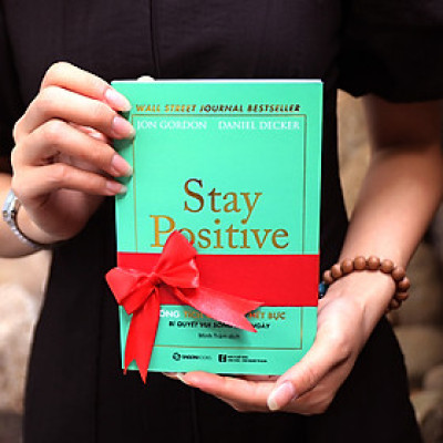 Stay Positive - Sống tích cực, Đời hết bực (Quà tặng Tết)