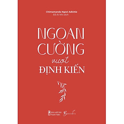 Ngoan Cường Vượt Định Kiến