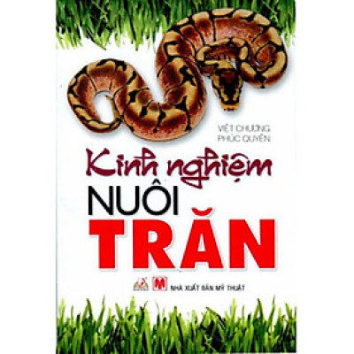 Kinh Nghiệm Nuôi Trăn - Vanlangbooks