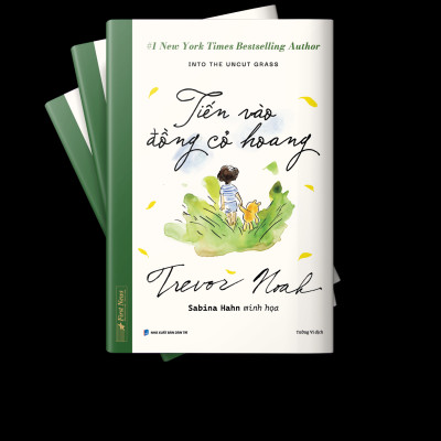 Tiến Vào Đồng Cỏ Hoang (Bìa Cứng)