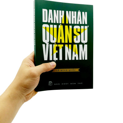 Danh Nhân Quân Sự Việt Nam (Tái Bản 2020)