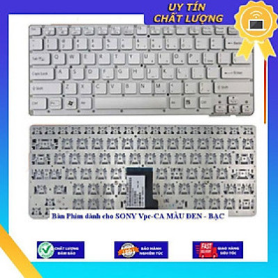 Bàn Phím dùng cho SONY Vpc-CA MÀU ĐEN - BẠC - Hàng Nhập Khẩu New Seal