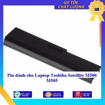 Pin dùng cho Laptop Toshiba Satellite M500 M505 - Hàng Nhập Khẩu MIBAT447