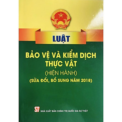 Sách Luật bảo vệ và kiểm dịch thực vật (hiện hành)