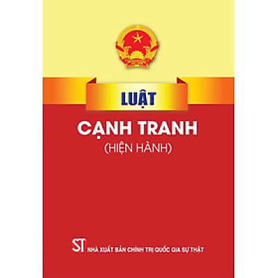 Luật cạnh tranh (hiện hành) bản in 2024