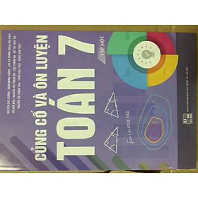 Củng Cố Và Ôn Luyện Toán 7 tập 1