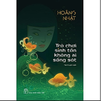 Sách - Trò Chơi Sinh Tồn Không Ai Sống Sót
