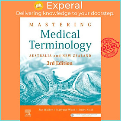 Sách - Mastering Medical Terminology - Australia and New Zealand by Maryann Wood (UK edition, paperback)