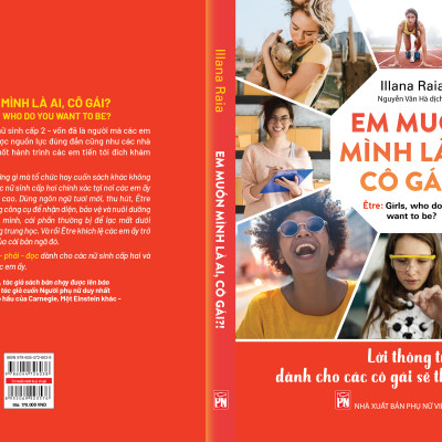 EM MUỐN MÌNH LÀ AI, CÔ GÁI?! – Lời thông tuệ dành cho các cô gái sẽ thay đổi thế giới 