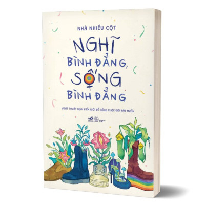 Nghĩ bình đẳng, sống bình đẳng