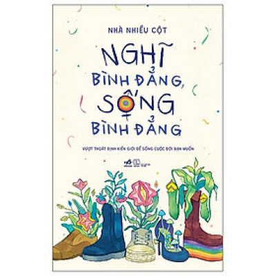 Nghĩ Bình Đẳng, Sống Bình Đẳng
