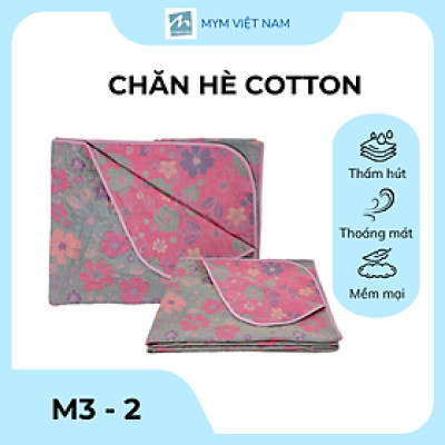 Chăn Hè Cotton MYM – Họa Tiết Hoa, Thoáng Mát, Nhẹ Êm, Chất Liệu Tự Nhiên Kích Thước 160x200cm, 180x200cm, 230x200cm