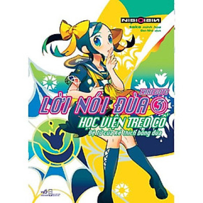 Sách - Lời nói đùa (Tập 3) - Học viện treo cổ: Đệ tử của kẻ thích bông đùa
