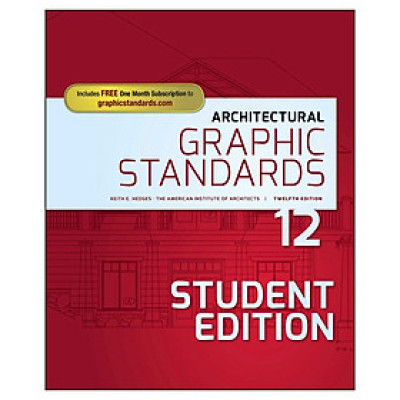 Architectural Graphic Standards, 12Th Edition, Student Edition