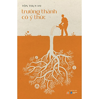 Trưởng Thành Có Ý Thức - Tôn Thụy Hy _AZ