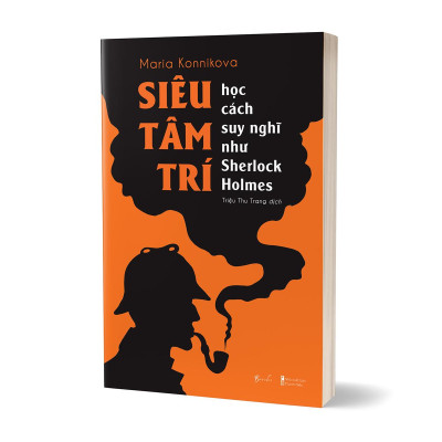 Siêu Tâm Trí - Học Cách Suy Nghĩ Như Sherlock Holmes