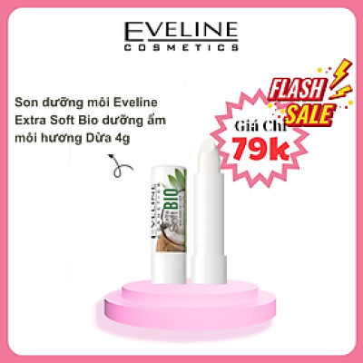 [Deal 79k] Son dưỡng Eveline Extrasoft Bio dưỡng ẩm môi hương dừa 4g