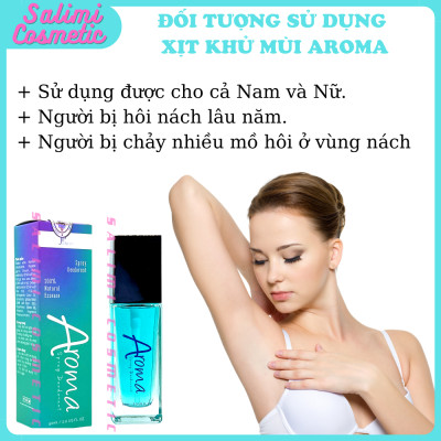 Xịt Khử Mùi Hôi Nách AROMA 50ml, Khử Mùi Toàn Thân, Ngăn Tiết Mồ Hôi, Lưu Hương Suốt 24H