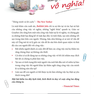 Bullshit Jobs: Đời ngắn lắm, đừng làm việc vô nghĩa! (A Theory) - Tác giả: David Graeber - sự tồn tại và tác hại xã hội của những công việc vô nghĩa