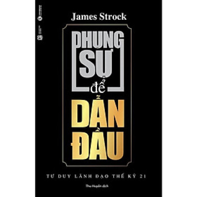 Sách - Phụng Sự Để Dẫn Đầu - Thái Hà Books