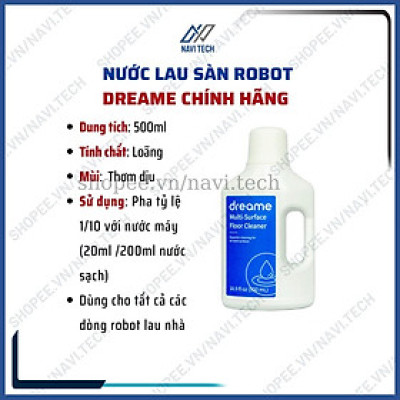 Nước Lau Sàn Đậm Đặc Cao Cấp DREAME - Dành riêng cho Robot lau nhà DEEBOT / ILIFE / LIECTROUX....