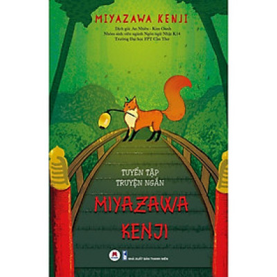 Sách - Tuyển Tập Truyện Ngắn Miyazawa Kenji - Huy Hoàng Bookstore