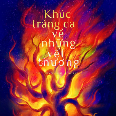 Khúc Tráng Ca Về Những Vết Thương