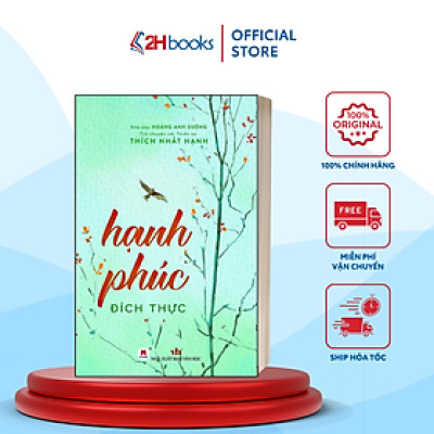 Sách - Hạnh Phúc Đích Thực (Trò Chuyện Với Thiền Sư Thích Nhất Hạnh 2023) - Tặng kèm bookmark - 2HBooks