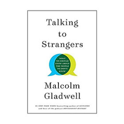 Sách - Talking to Strangers : What We Should Know about the People We Don't Know by Malcolm Gladwell - (US Edition, paperback)