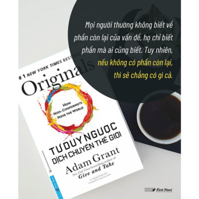 Tư duy ngược dịch chuyển thế giới - Bản Quyền