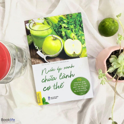Sách - Nước Ép Xanh Chữa Lành Cơ Thể