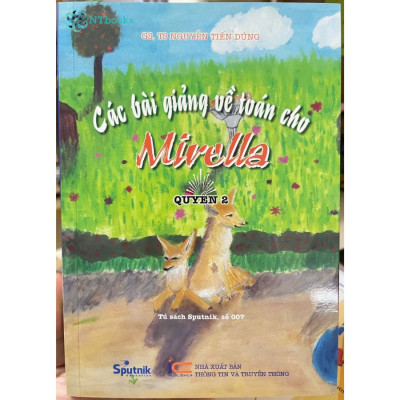 Combo 2 Cuốn Sách Các Bài Giảng Về Toán Cho Mirella Quyển 1 + Quyển 2