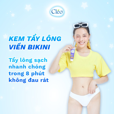 Combo tẩy lông Bikini Cléo, an toàn, không đau rát, hiệu quả trong 8 phút 50g và tẩy lông nách Cléo cho da thường 50g
