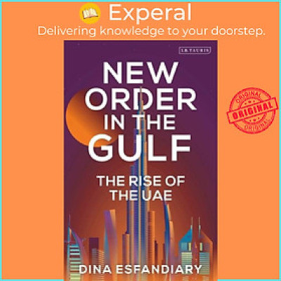 Sách - New  in the Gulf - The Rise of the UAE by Dina Esfandiary (UK edition, paperback)