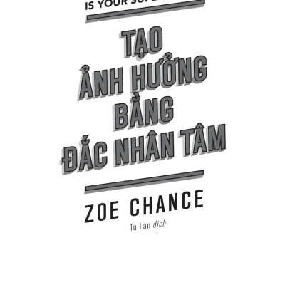 Tạo Ảnh Hưởng Bằng Đắc Nhân Tâm
