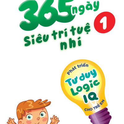Combo Sách 365 Ngày Siêu Trí Tuệ Nhí - Phát Triển Tư Duy Logic IQ Cho Trẻ Em (Bộ 5 Cuốn)