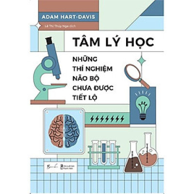 Sách  Tâm Lý Học  Những Thí Nghiệm Não Bộ Chưa Được Tiết Lộ - Skybooks - BẢN QUYỀN