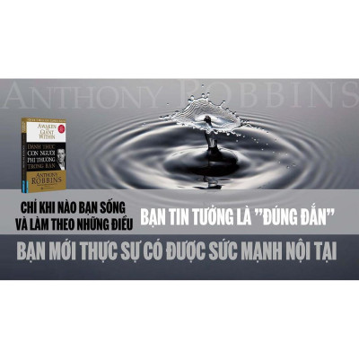 Đánh Thức Con Người Phi Thường Trong Bạn (Bìa Cứng) - Bản Quyền