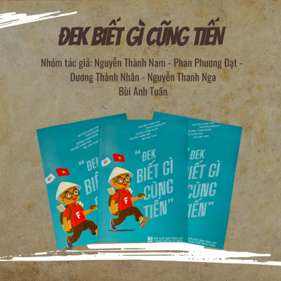 ĐEK BIẾT GÌ CŨNG TIẾN (Tặng kèm sổ tay xương rồng)