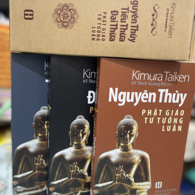 Sách - Nguyên Thủy Tiểu Thừa Đại Thừa Phật Giáo Tư Tưởng Luận (Bộ 3 Tập)