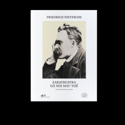 Sách Zarathustra Đã Nói Như Thế - Ấn Bản Đặc Biệt 20 Năm Thành Lập Nhã Nam - Bìa Cứng