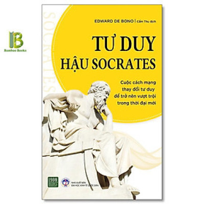 Sách - Tư Duy Hậu Socrates - Edward De Bono - 1980 Books