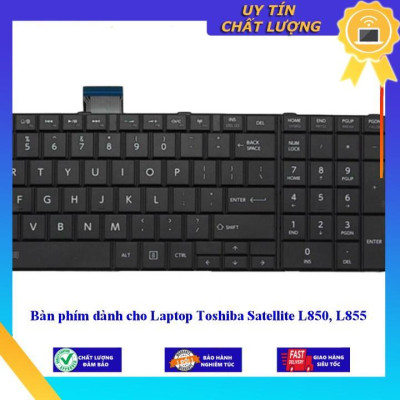 Bàn phím dùng cho Laptop Toshiba Satellite L850 L855 - Hàng Nhập Khẩu New Seal