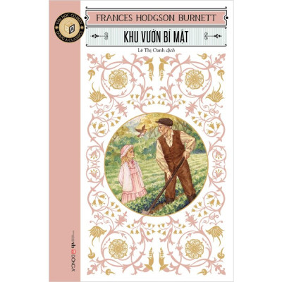 Văn Học Cổ Điển - Đông A Classic - Khu Vườn Bí Mật