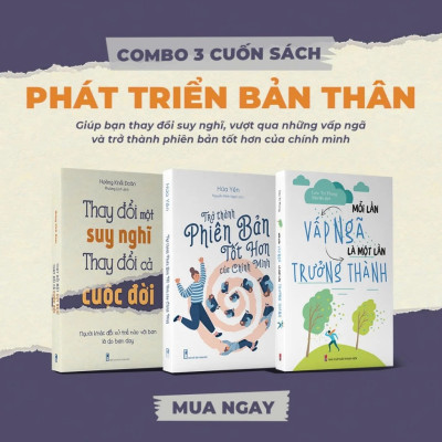 Sách: Combo Phát Triển Bản Thân: Mỗi Lần Vấp Ngã + Thay Đổi Một Suy Nghĩ + Phiên Bản Tốt Hơn