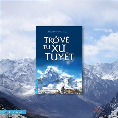 Sách - Trở Về Từ Xứ Tuyết - First News