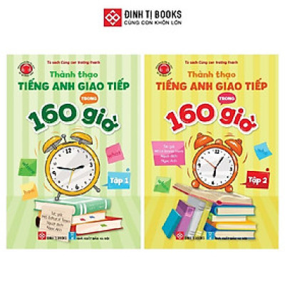 Sách - Thành Thạo Tiếng Anh Giao Tiếp Trong 160 Giờ - Combo 2 Tập - Đinh Tị Books