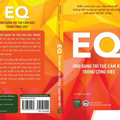 EQ - Ứng Dụng Trí Tuệ Cảm Xúc Trong Công Việc