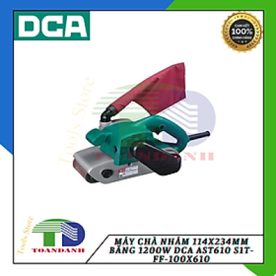 Máy chà nhám 114x234mm băng 1200W DCA AST610 S1T-FF-100X610 -
