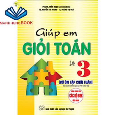 sách - giúp em giỏi toán lớp 3 - vở ôn tập cuối tuần (dùng chung cho các bộ sgk hiện hành)